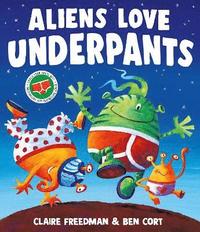 bokomslag Aliens Love Underpants!