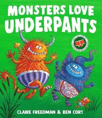Claire Freedman - Monsters Love Underpants, Häftad