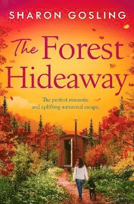 The Forest Hideaway 1