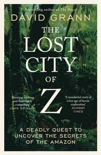 bokomslag The Lost City of Z