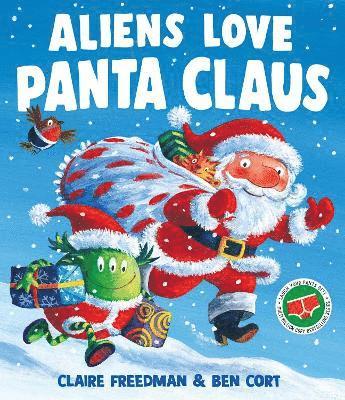Claire Freedman - Aliens Love Panta Claus, Häftad