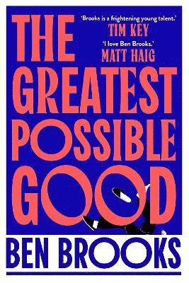 Ben Brooks - Greatest Possible Good, Inbunden