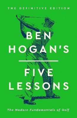 bokomslag Ben Hogan's Five Lessons