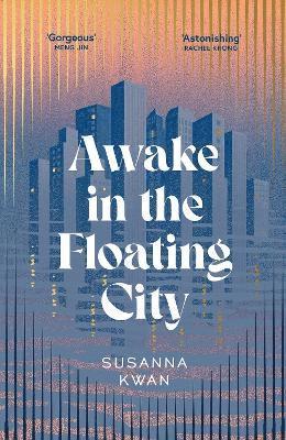 bokomslag Awake in the Floating City