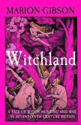 Marion Gibson - Witchland, Inbunden