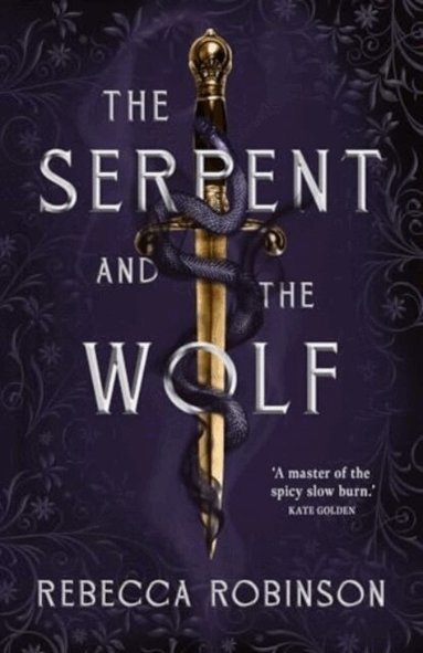 Rebecca Robinson - Serpent and the Wolf, Inbunden