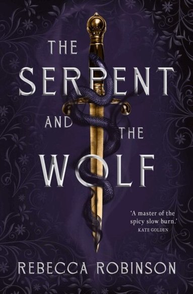 Rebecca Robinson - Serpent and the Wolf, Häftad