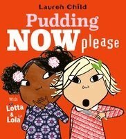 Lauren Child - Pudding Now Please, Häftad