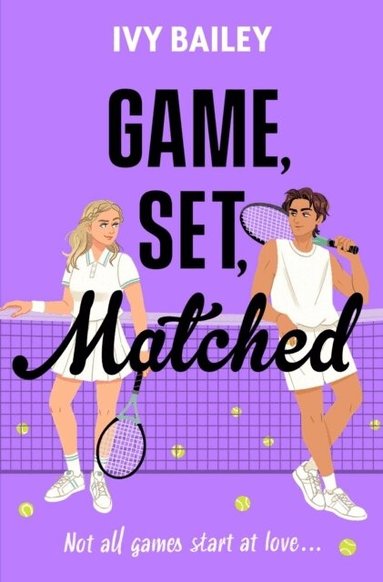 Ivy Bailey - Game, Set, Matched, Häftad