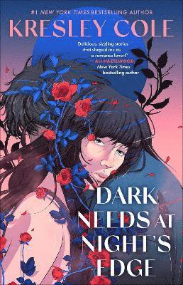 Kresley Cole - Dark Needs at Night's Edge, Häftad