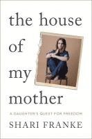 House Of My Mother 1