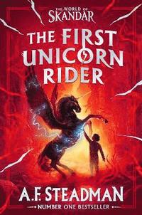 bokomslag World of Skandar: The First Unicorn Rider