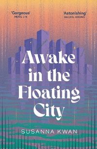 bokomslag Awake in the Floating City