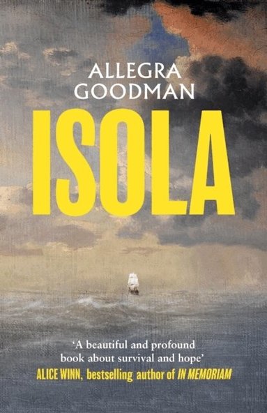 Allegra Goodman - Isola, Inbunden