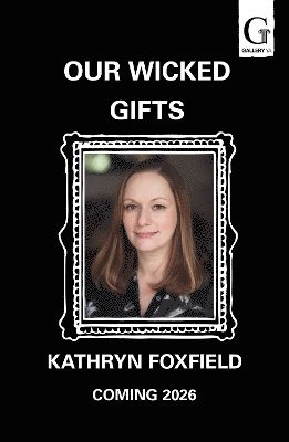 Kathryn Foxfield - Our Wicked Gifts, Häftad