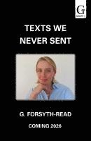 bokomslag Texts We Never Sent