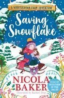 Nicola Baker - Saving Snowflake, Häftad