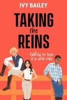 Ivy Bailey - Taking the Reins, Häftad