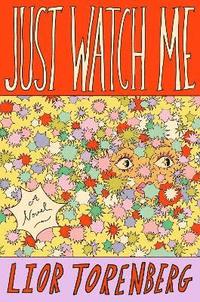 bokomslag Just Watch Me