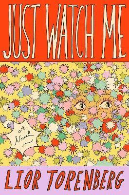 bokomslag Just Watch Me