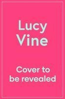 Lucy Vine - For Your Eyes Only, Häftad