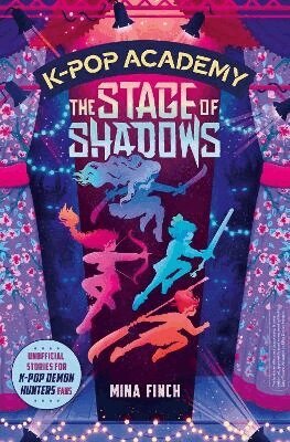 Mina Finch - K-Pop Academy: The Stage of Shadows, Häftad