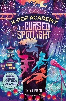 Mina Finch - K-Pop Academy: Cursed Spotlight, Häftad