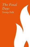 Svenja Falk - Final Days, Inbunden. Tillgänglighet: Kommande