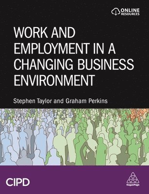 Work and Employment in a Changing Business Environment 1