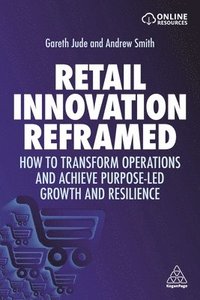 bokomslag Retail Innovation Reframed