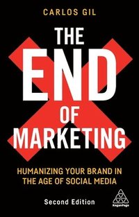 bokomslag The End of Marketing