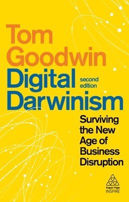 Tom Goodwin, Tom, Goodwin - Digital Darwinism, Inbunden