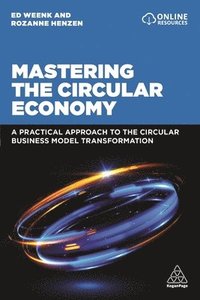 bokomslag Mastering the Circular Economy