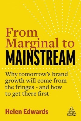 Helen Edwards - From Marginal to Mainstream, Häftad