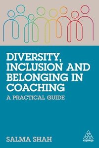 bokomslag Diversity, Inclusion and Belonging in Coaching