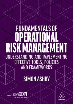 Simon Ashby, Simon, Ashby - Fundamentals of Operational Risk Management, Häftad