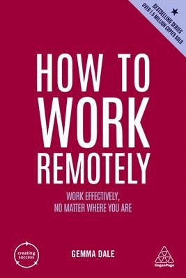 Gemma Dale, Gemma, Dale - How to Work Remotely, Häftad