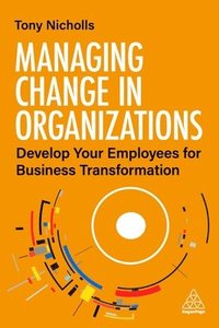 bokomslag Managing Change in Organizations