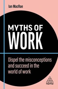 bokomslag Myths of Work