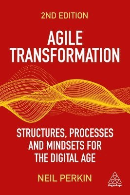 Neil Perkin - Agile Transformation, Häftad