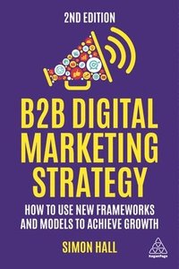 bokomslag B2B Digital Marketing Strategy