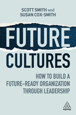Scott Smith, Susan Cox-Smith - Future Cultures, Inbunden