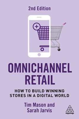 Tim Mason, Sarah Jarvis - Omnichannel Retail, Inbunden