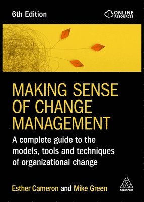Esther Cameron, Mike Green - Making Sense of Change Management, Inbunden