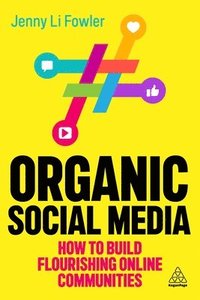 bokomslag Organic Social Media