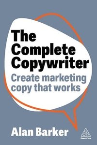 bokomslag The Complete Copywriter