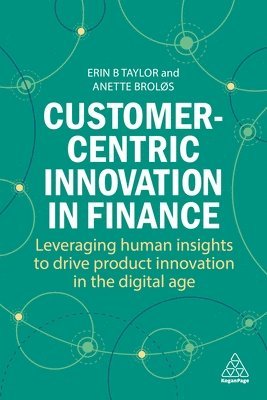 Customer-Centric Innovation in Finance 1