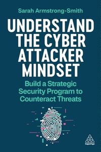 bokomslag Understand the Cyber Attacker Mindset