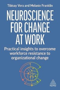 bokomslag Neuroscience for Change at Work