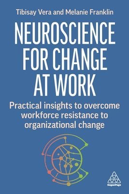 Neuroscience for Change at Work 1